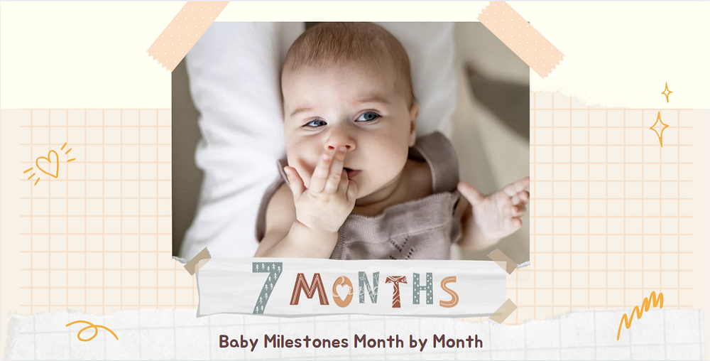 7-Month Developmental Milestones: What to Expect at This Stage