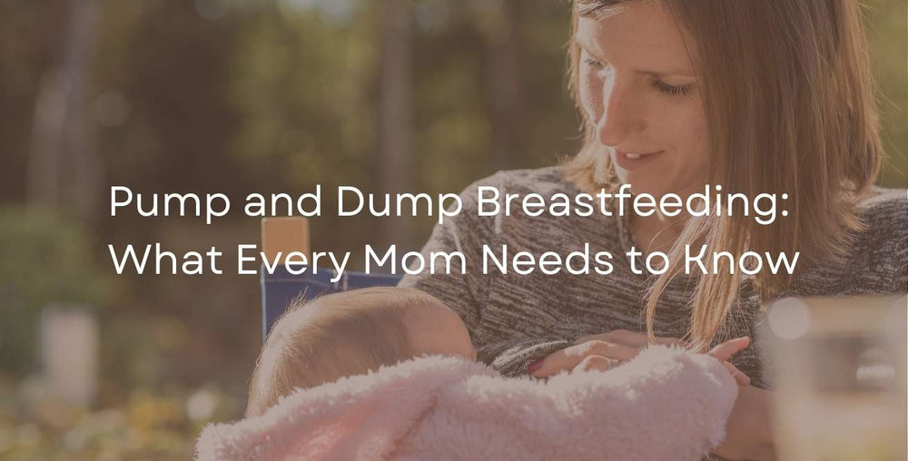 Pump and Dump Breastfeeding: What Every Mom Needs to Know