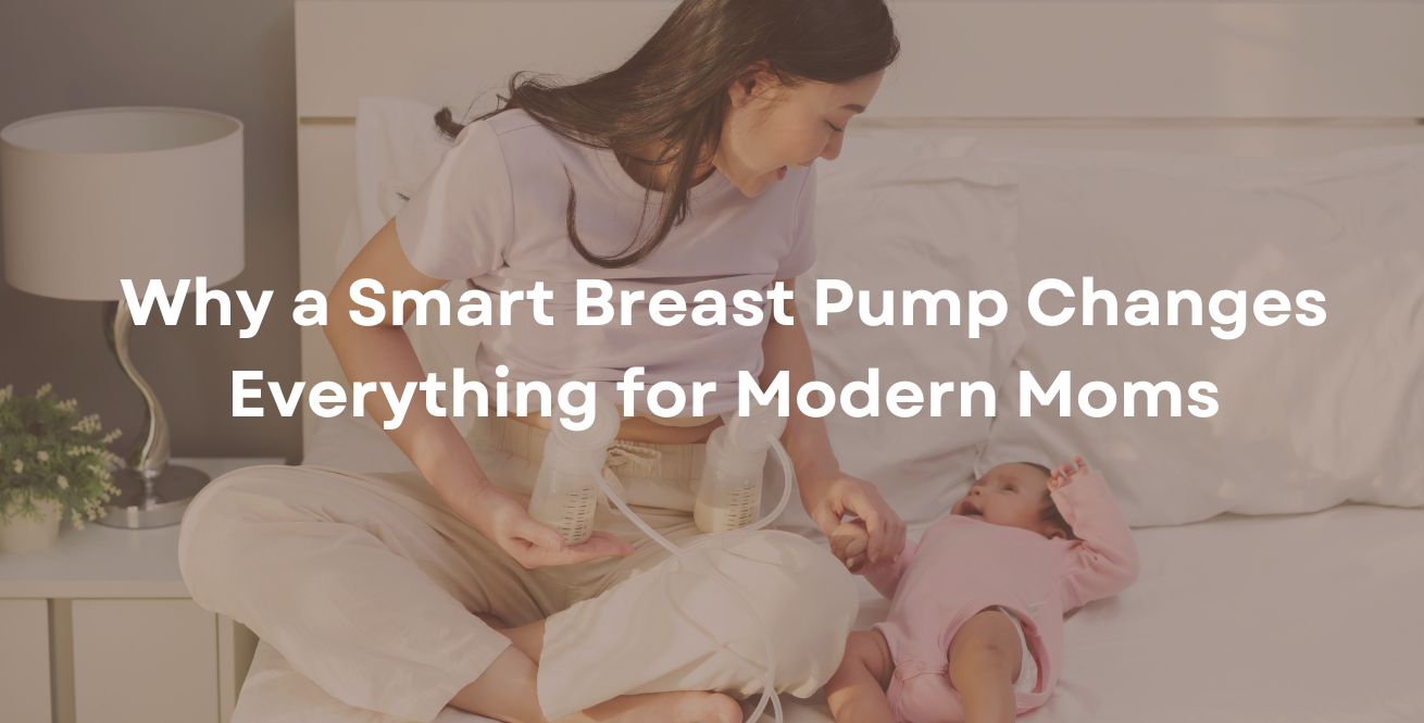 Pourquoi un tire-lait intelligent change tout pour les mamans modernes