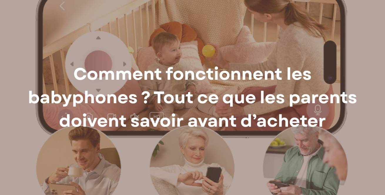 Comment fonctionnent les babyphones ? Tout ce que les parents doivent savoir avant d’acheter