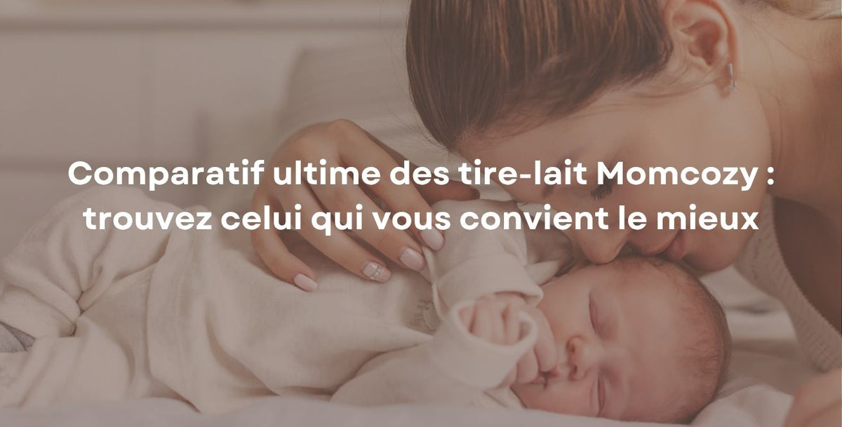 Comparatif ultime des tire-lait Momcozy : trouvez celui qui vous convient le mieux