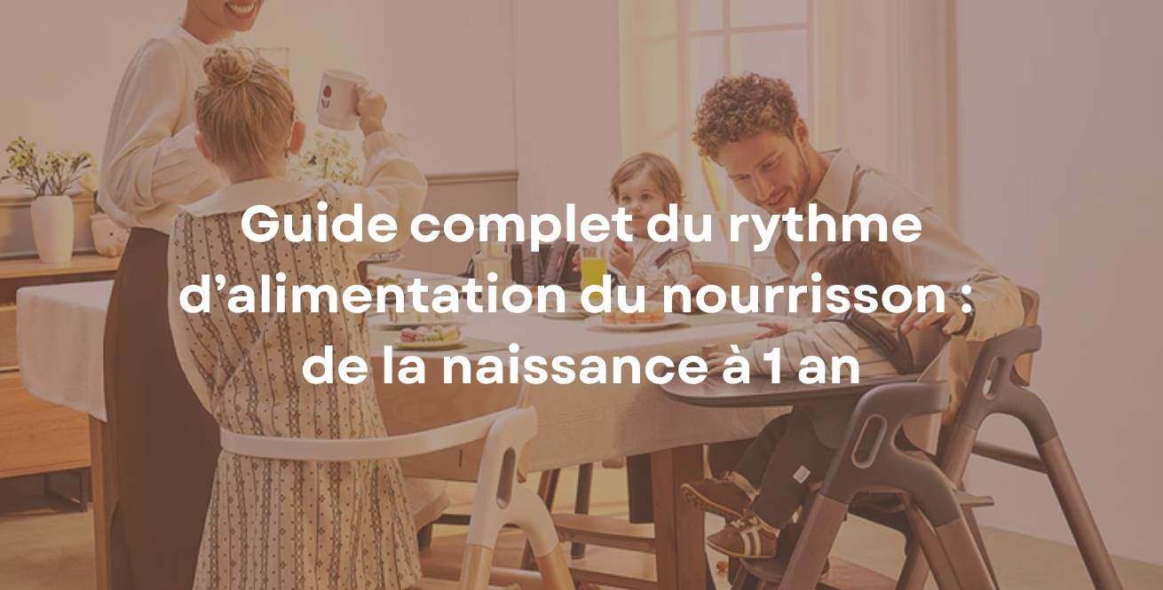 Guide complet du rythme d’alimentation du nourrisson : de la naissance à 1 an