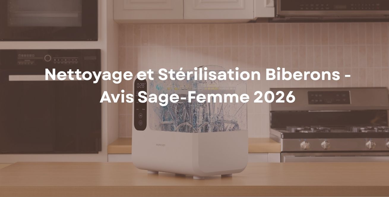Nettoyage et Stérilisation Biberons - Avis Sage-Femme 2026