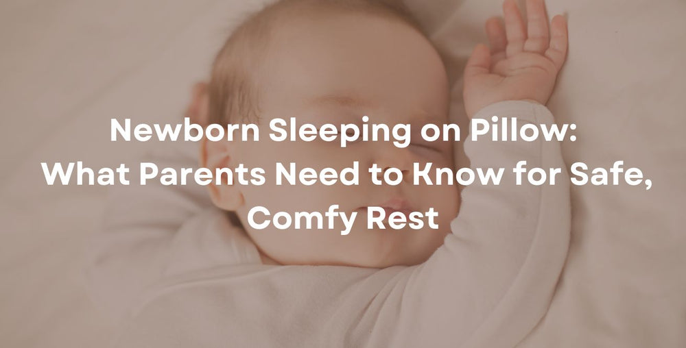 Newborn Sleeping on Pillow: What Parents Need to Know for Safe, Comfy Rest