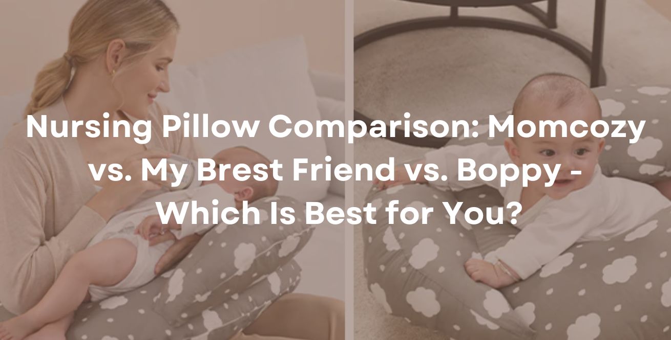 Comparaison des coussins d'allaitement : Momcozy, My Brest Friend et Boppy - Lequel vous convient le mieux ?
