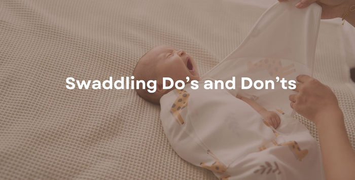 Swaddling Do’s and Don’ts