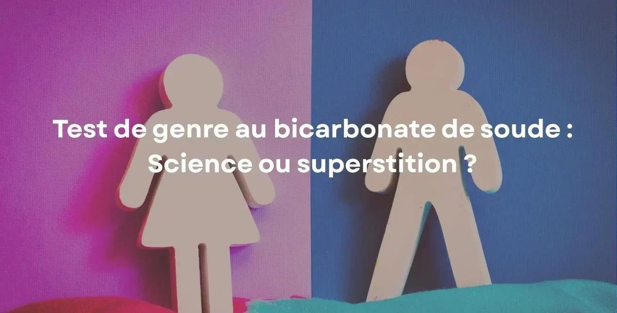 Test de genre au bicarbonate de soude : Science ou superstition ?
