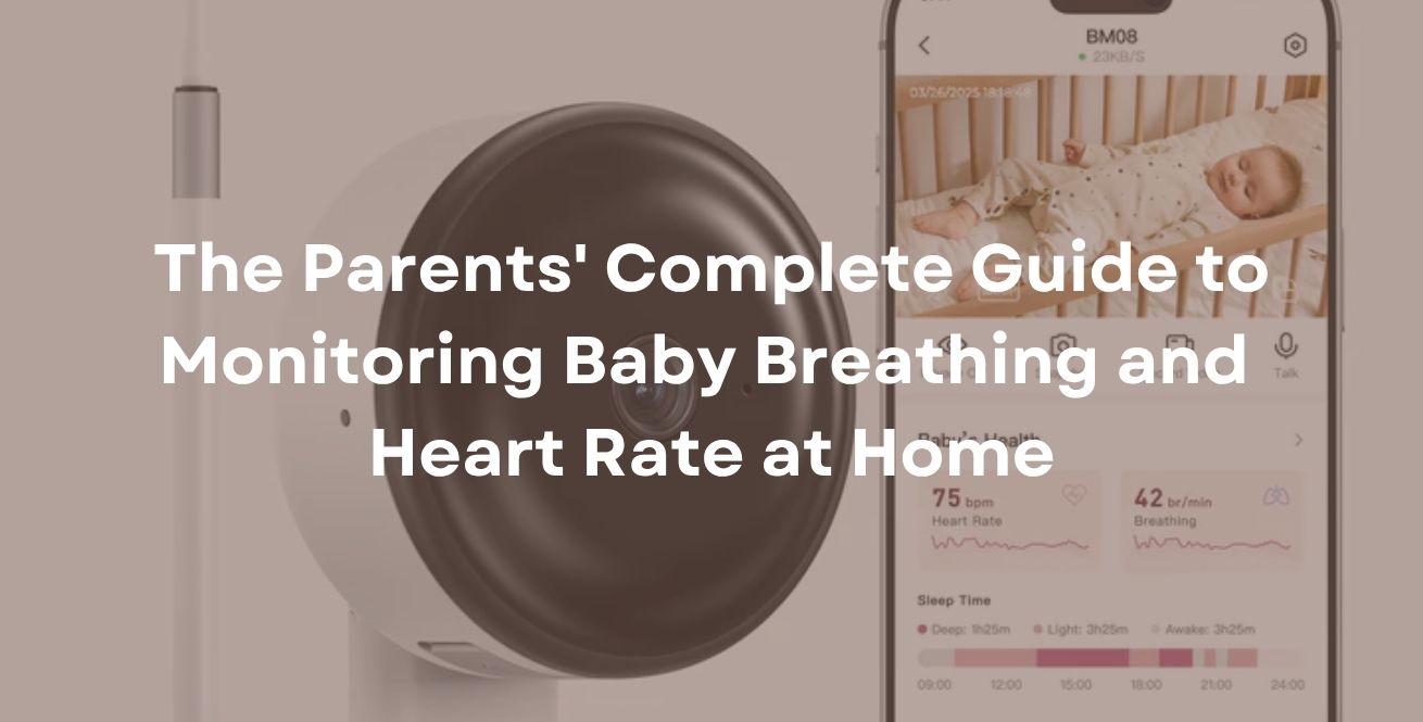 The Parents' Complete Guide to Monitoring Baby Breathing and Heart Rate at Home